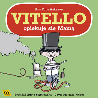 Vitello opiekuje si Mam Kim Fupz Aakeson - okadka ebooka