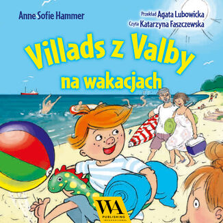 Villads z Valby na wakacjach Anne Sofie Hammer - okadka ebooka