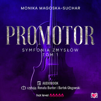 Promotor. Symfonia zmysw. Tom 1 Monika Magoska-Suchar - okadka audiobooka MP3