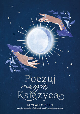 Poczuj magię Księżyca Keylah Missen - okładka ebooka