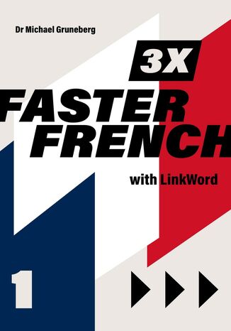 3 x Faster French 1 with Linkword Michael Gruneberg - okładka ebooka