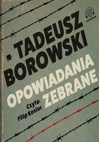 Opowiadania zebrane Tadeusz Borowski - okadka ebooka