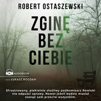 Zgin bez ciebie Robert Ostaszewski - okadka audiobooka MP3