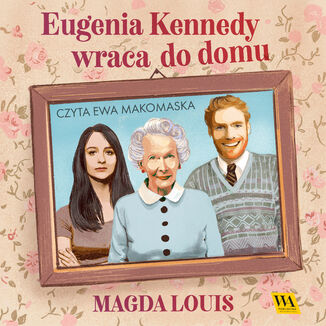 Eugenia Kennedy wraca do domu Magda Louis - okadka audiobooka MP3