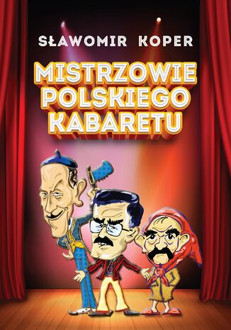Mistrzowie polskiego kabaretu Sawomir Koper - okadka ebooka