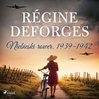 Niebieski rower. 1939-1942 Rgine Deforges - okadka audiobooka MP3