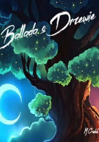 Ballada o Drzewie