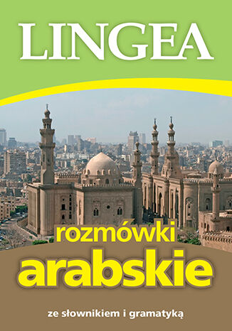Rozmówki arabskie ze słownikiem i gramatyką Lingea - okładka ebooka