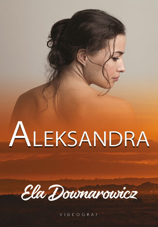 Aleksandra Ela Downarowicz - okadka audiobooka MP3