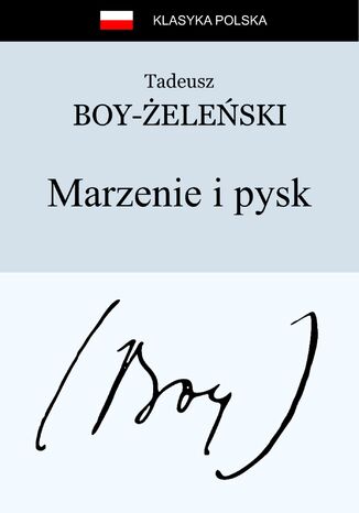 Marzenie i pysk Tadeusz Boy-eleski - okadka ebooka