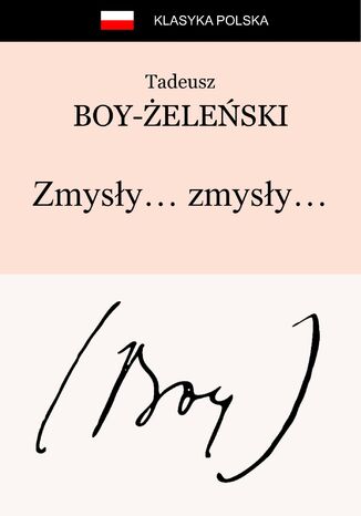 Zmysy... zmysy... Tadeusz Boy-eleski - okadka audiobooks CD