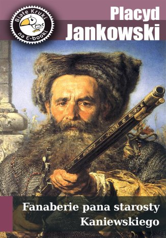 Fanaberie pana starosty Kaniewskiego