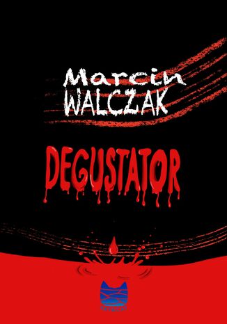 Degustator Marcin Walczak - okadka ebooka
