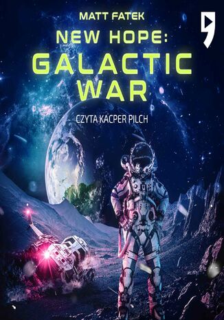 Nowa nadzieja: Galaktyczna Wojna. Księga 1 Matt Fatek - okładka audiobooks CD