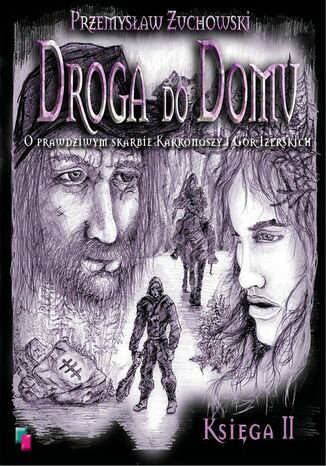 Droga do domu. Księga 2