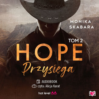 Przysięga. Hope. Tom 2 Monika Skabara - okładka audiobooka MP3