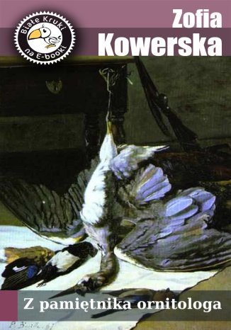 Z pamiętnika ornitologa