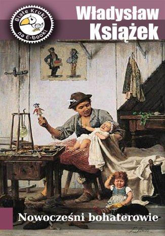 Nowocześni bohaterowie