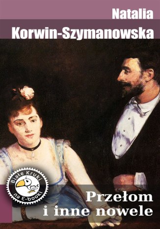 Przeom i inne nowele Natalia  Korwin-Szymanowska - okadka audiobooks CD