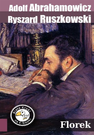 Florek Adolf Abrahamowicz, Ryszard Ruszkowski - okadka ebooka