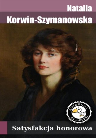 Satysfakcja honorowa Natalia  Korwin-Szymanowska - okadka ebooka