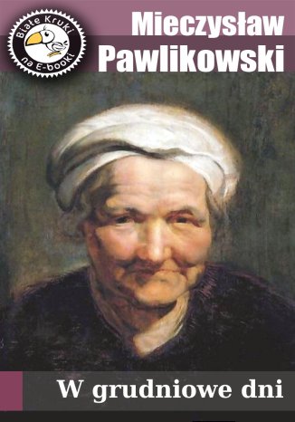 W grudniowe dni Mieczysaw Pawlikowski - okadka audiobooks CD