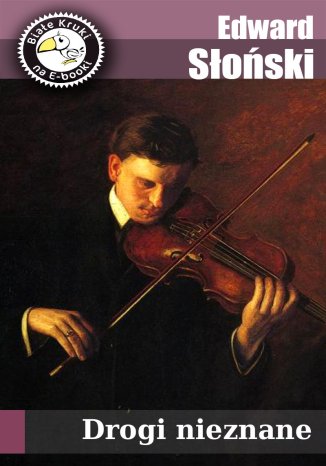 Drogi nieznane