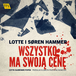 Wszystko ma swoj cen Lotte Hammer,  Soren Hammer - okadka audiobooka MP3