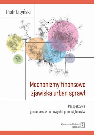 Mechanizmy finansowe zjawiska urban sprawl Piotr Lityński - okładka ebooka