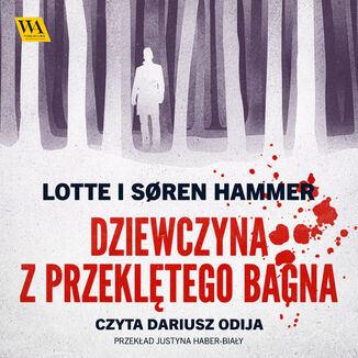 Dziewczyna z Przekltego Bagna Lotte Hammer,  Soren Hammer - okadka ebooka