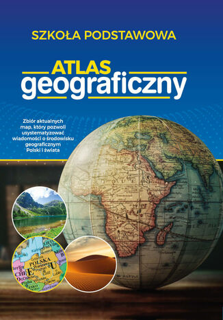 Atlas geograficzny. Szkoa podstawowa J. Korycka-Skorupa, T. Nowacki, M. Olczyk - okadka ebooka