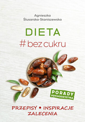Dieta #bez cukru Agnieszka lusarska-Staniszewska - okadka ebooka