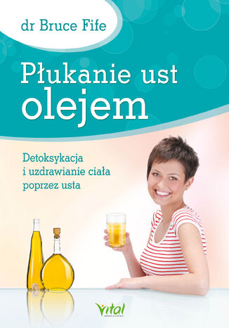 Płukanie ust olejem