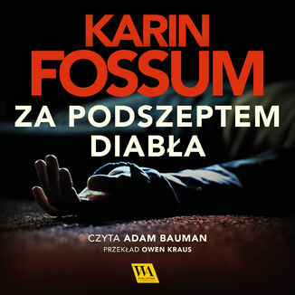 Za podszeptem diaba Karin Fossum - okadka audiobooka MP3