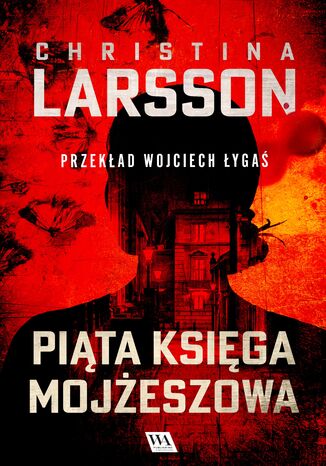 Pita Ksiga Mojeszowa Christina Larsson - okadka ebooka