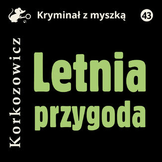 Letnia przygoda Kazimierz Korkozowicz - okadka audiobooka MP3