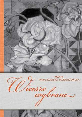 Wiersze wybrane Maria Pawlikowska-Jasnorzewska - okadka ebooka