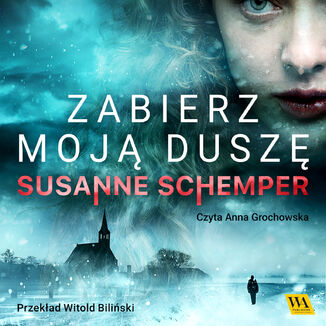 Zabierz moj dusz Susanne Schemper - okadka audiobooka MP3