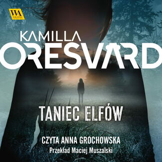 Taniec Elfw Kamilla Oresvrd - okadka audiobooka MP3