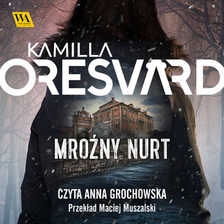 Mrony nurt Kamilla Oresvrd - okadka audiobooka MP3