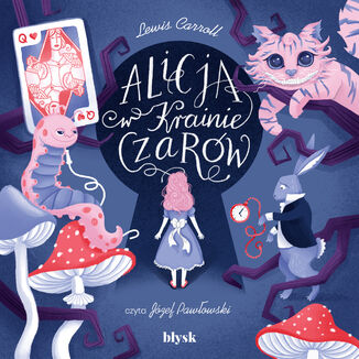 Alicja w Krainie Czarów Lewis Carroll - okładka audiobooka MP3