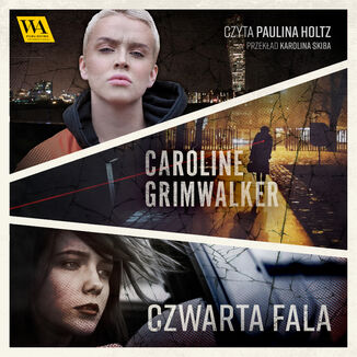 Czwarta fala Caroline Grimwalker - okadka audiobooka MP3