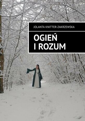 Ogień i Rozum