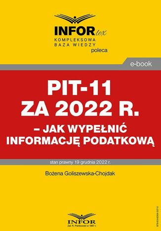 PIT-11 za 2022 r.  jak wypełnić informację podatkową Bożena Goliszewska-Chojdak - okładka ebooka