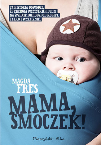 Mama, smoczek! Magda Fres - okadka audiobooka MP3