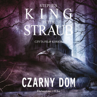 Czarny dom Stephen King, Peter Straub - okadka audiobooka MP3