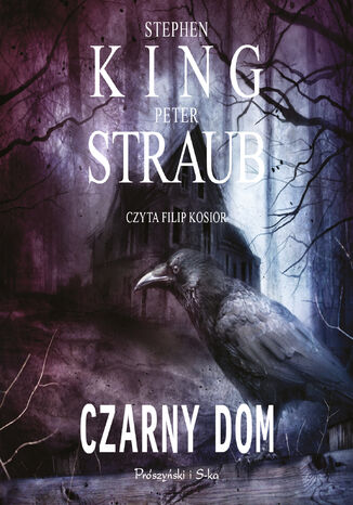 Czarny dom Stephen King, Peter Straub - okadka audiobooks CD