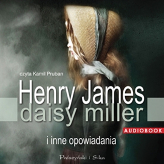 Daisy Miller i inne opowiadania Henry James - okadka audiobooka MP3