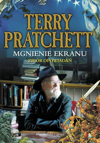 Mgnienie ekranu. Zbir opowiada Terry Pratchett - okadka audiobooks CD
