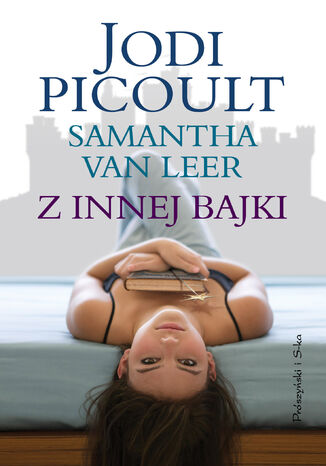 Z innej bajki Jodi Picoult, Samanta van Leer - okadka audiobooks CD